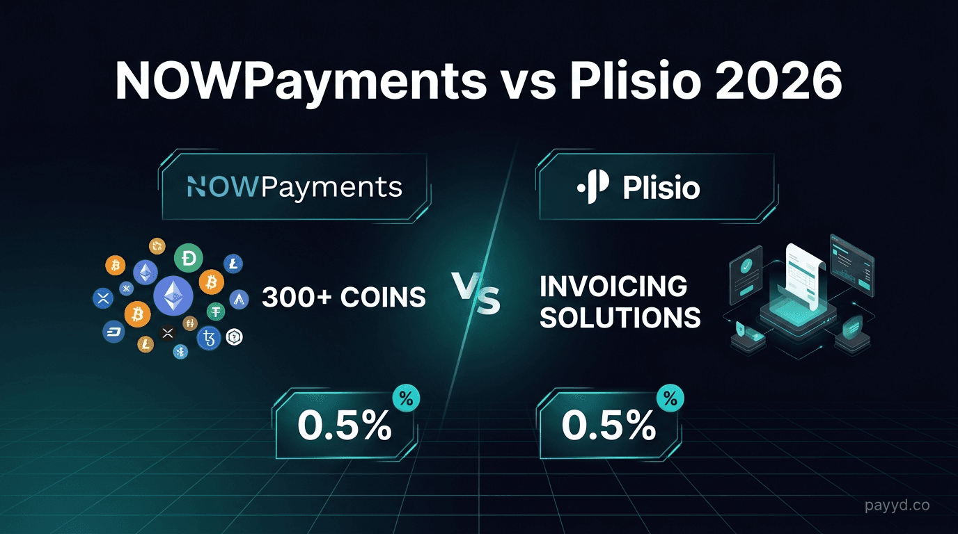 NOWPayments vs Plisio 2026 — Which Crypto Gateway Is Better?